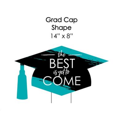 Teal Grad Best Is Yet To Come Grad Cap Lawn Decorations